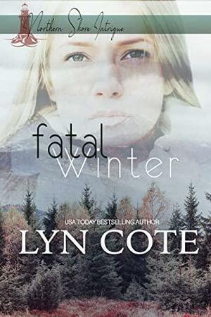 Fatal Winter by Lyn Cote