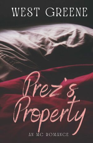 Prez's Property by West Greene