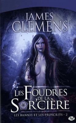 Les foudres de la sorcière by James Clemens