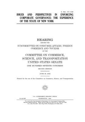 Issues and perspectives in enforcing corporate governance: the experience of the state of New York by Committee on Commerce Science (senate), United States Senate, United States Congress