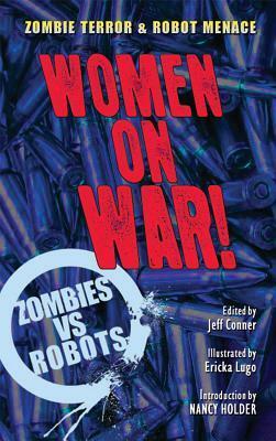 Zombies Vs Robots Women on War Prose SC by Amber Benson, Yvonne Navarro, Rain Graves