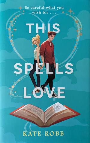 This Spells Love by Kate Robb