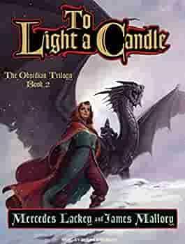 To Light a Candle by James Mallory, Mercedes Lackey