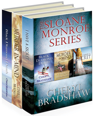 The Sloane Monroe Series Boxed Set, #1-3 by Cheryl Bradshaw