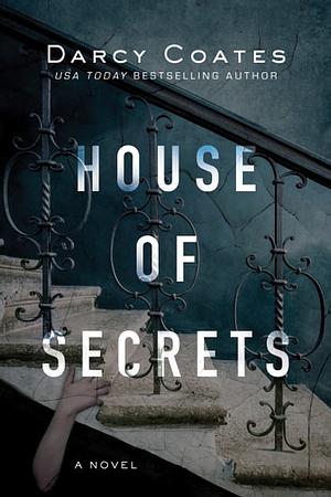 House Of Secrets by Darcy Coates