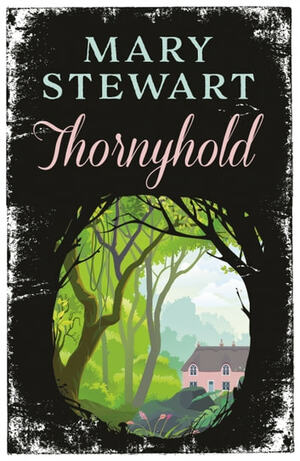 Thornyhold by Mary Stewart