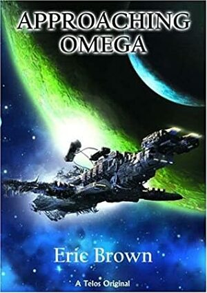Approaching Omega by Eric Brown
