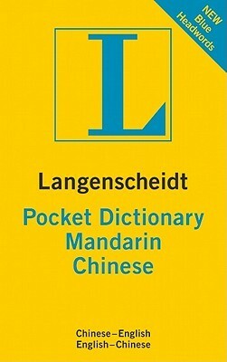 Langenscheidt Pocket Dictionary Mandarin Chinese by Langenscheidt