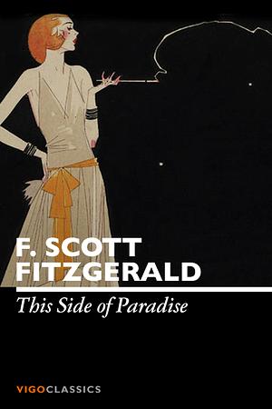 This Side of Paradise by F. Scott Fitzgerald