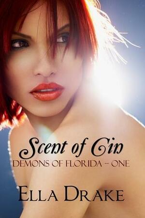 Scent of Cin by Ella Drake