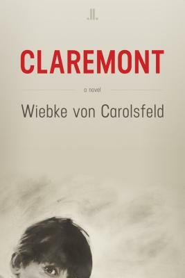 Claremont by Wiebke Von Carolsfeld