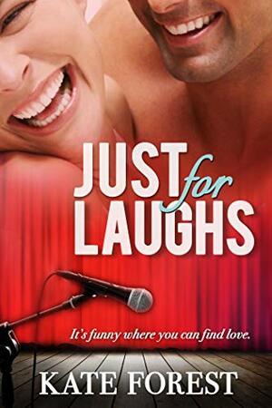 Just for Laughs by Kate Forest