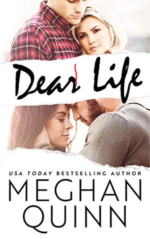 Dear Life by Meghan Quinn