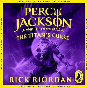 The Titan's Curse by Rick Riordan