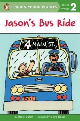 Jason's Bus Ride by Harriet Ziefert