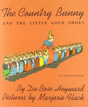 The Country Bunny and the Little Gold Shoes by DuBose Heyward