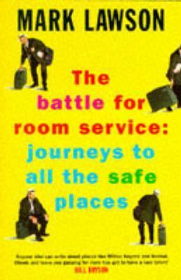 The Battle For Room Service by Mark Lawson