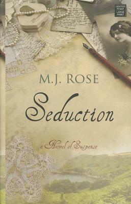 Seduction by M.J. Rose