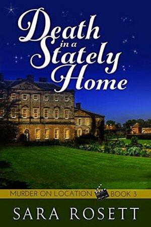 Death in a Stately Home by Sara Rosett