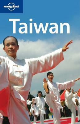 Taiwan by Joshua Samuel Brown, Robert Kelly, Lonely Planet