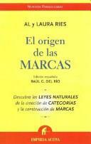 El origen de las marcas by Laura Ries, Al Ries