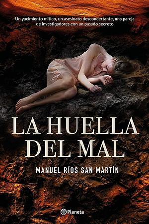 La huella del mal by Manuel Ríos San Martín