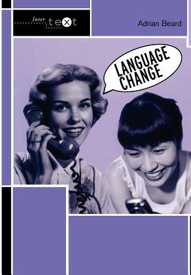 Language Change by Adrian Beard