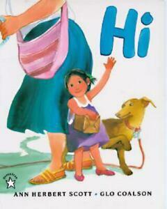 Hi by Ann Herbert Scott