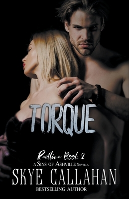 Torque by Skye Callahan