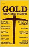 Gold Prospectors Handbook by Jack Black