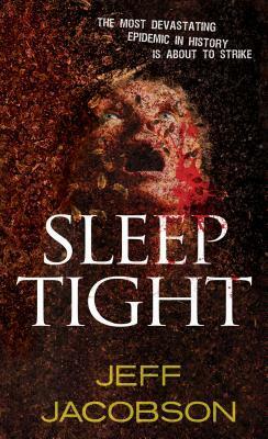 Sleep Tight by Jeff Jacobson