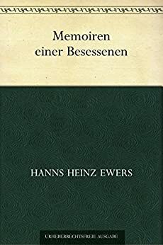 Memoiren einer Besessenen by Hanns Heinz Ewers