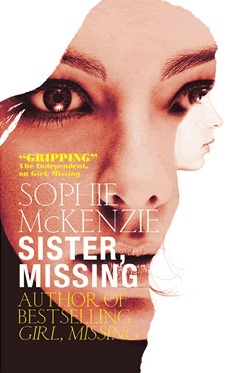 Sister, Missing by Sophie McKenzie