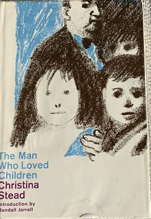 The Man Who Loved Children by Christina Stead