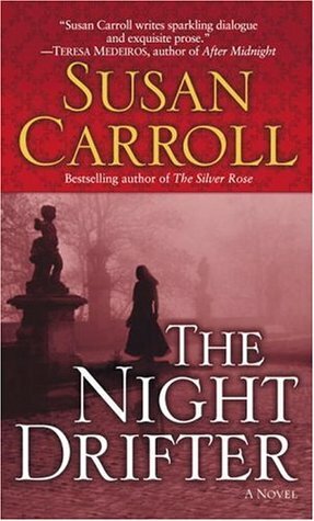 The Night Drifter by Susan Carroll