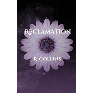 Reclamation by R. Collins