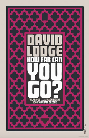 How far can you go? by David Lodge