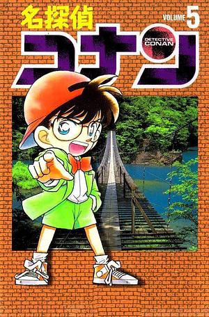 Detective Conan Vol. 5 by Gosho Aoyama