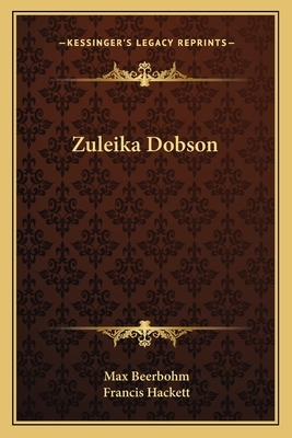 Zuleika Dobson by Max Beerbohm