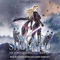 Wolf Shunned by Laurel Night