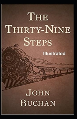 The Thirty-Nine Steps Illustrated by John Buchan