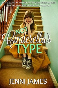 Not Cinderella's Type by Jenni James