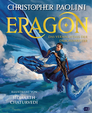 Eragon. Das Vermächtnis der Drachenreiter: Farbig illustrierte Schmuckausgabe by Christopher Paolini