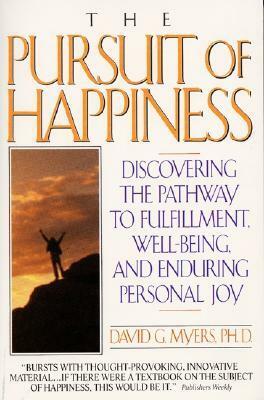 Pursuit of Happiness by David G. Myers