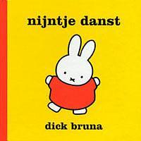 Nijntje danst by Dick Bruna, Dick Bruna