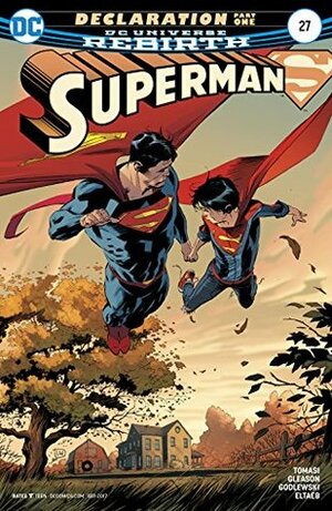Superman (2016-) #27 by Peter J. Tomasi, Lee Weeks, Ryan Sook, Scott Godlewski, Gabe Eltaeb, Brad Anderson