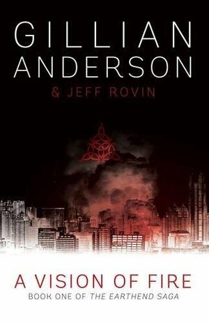 A Vision of Fire by Gillian Anderson, Jeff Rovin