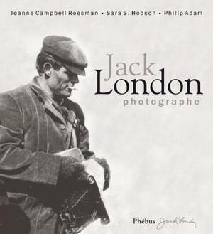 Jack London, Photographe by Jack London