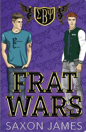 Frat Wars: Presidential Chaos by Saxon James