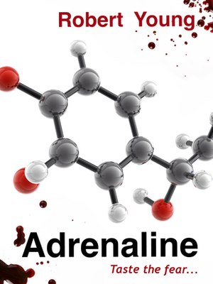 Adrenaline by Robert Young